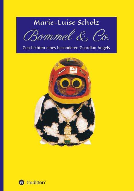 Marie-Luise Scholz: Bommel &amp; Co., Buch