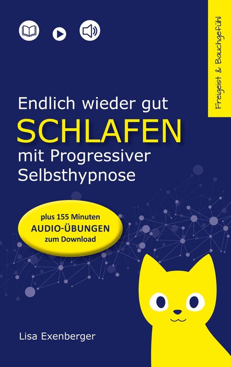 Lisa Exenberger: Endlich wieder gut schlafen - mit Progressiver Selbsthypnose, Buch