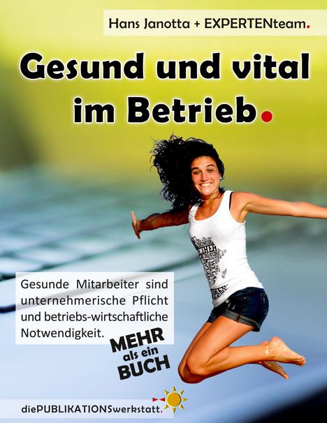 Hans Janotta: Gesund und vital im Betrieb, Buch