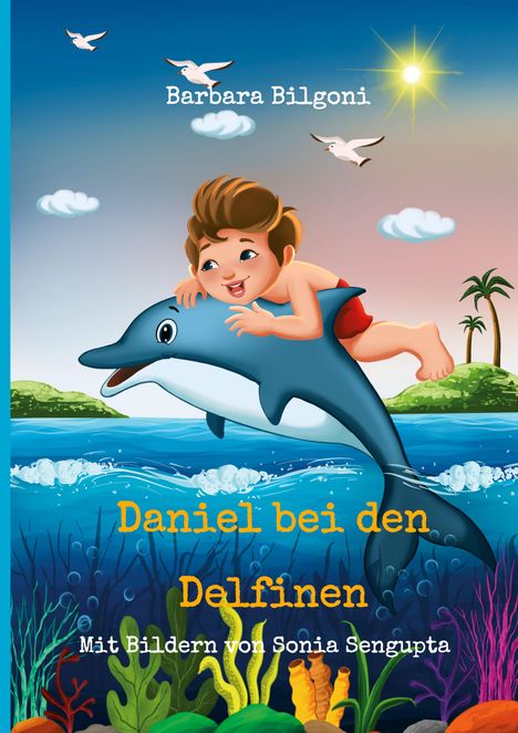 Barbara Bilgoni: Daniel bei den Delfinen, Buch