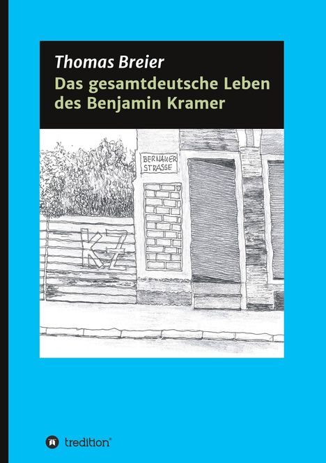 Thomas Breier: Das gesamtdeutsche Leben des Benjamin Kramer, Buch