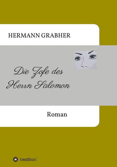 Hermann Grabher: Grabher, H: Zofe des Herrn Salomon, Buch