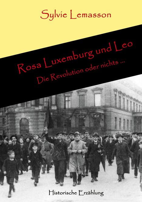 Sylvie Lemasson: Rosa Luxemburg und Leo, Buch