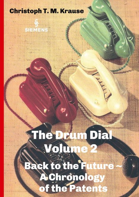 Christoph T. M. Krause: The Drum Dial - Volume 2, Buch