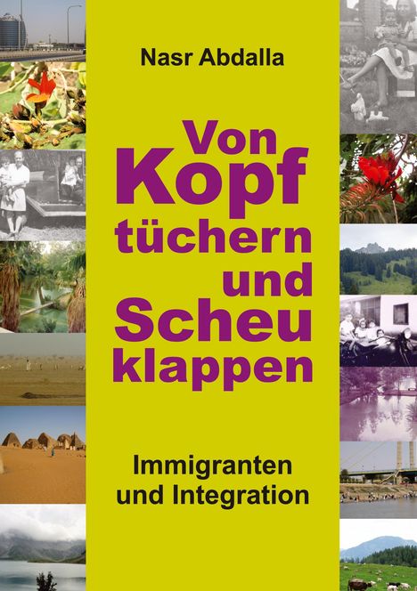 Nasr Abdalla: Von Kopftüchern und Scheuklappen, Buch