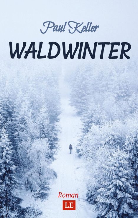 Paul Keller: Waldwinter, Buch