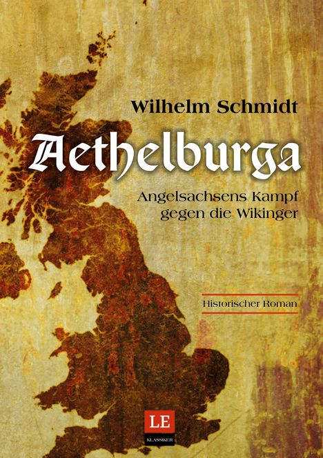 Wilhelm Schmidt: Aethelburga, Buch