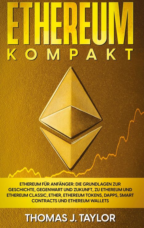 Thomas J. Taylor: Ethereum kompakt, Buch