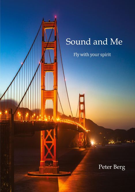 Peter Berg (geb. 1970): Sound And Me, Buch