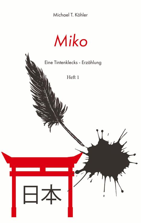 Michael T. Köhler: Miko, Buch