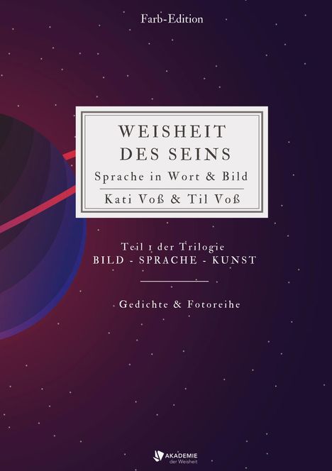 Kati Voß: WEISHEIT DES SEINS (Farb-Edition), Buch