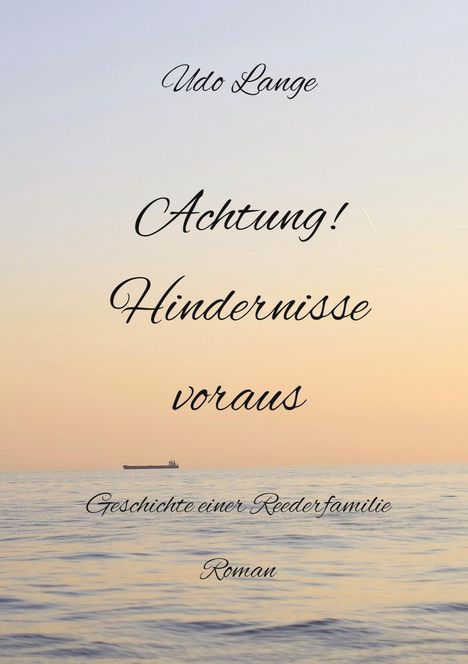 Udo Lange: Achtung! Hindernisse voraus, Buch