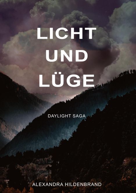 Alexandra Hildenbrand: Licht und Lüge, Buch