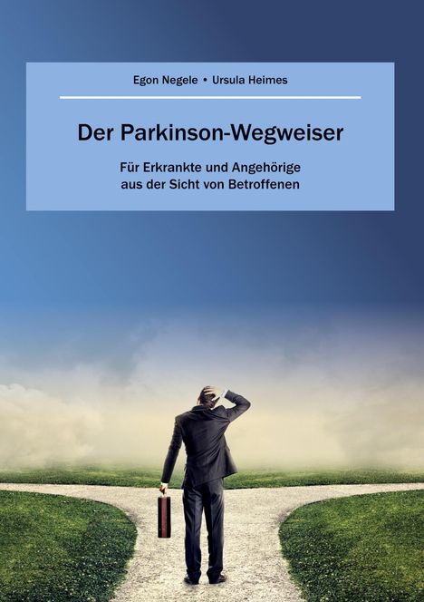 Egon Negele: Der Parkinson-Wegweiser, Buch