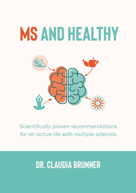 Claudia Brunner: MS and healthy, Buch