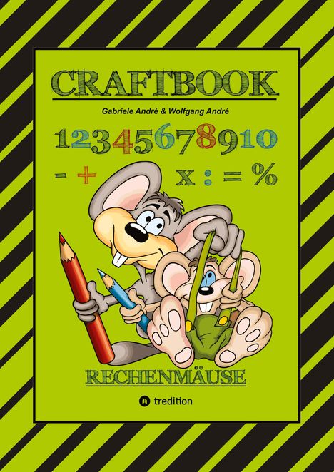 Wolfgang André: Craftbook - Rechnen Und Mengen Lernen - Malbuch - Bastelbuch - Spielebuch - Spieletipps, Buch