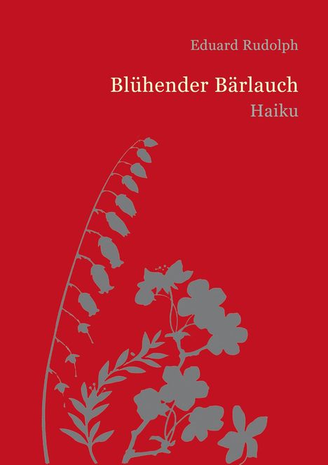 Eduard Rudolph: Blühender Bärlauch, Buch