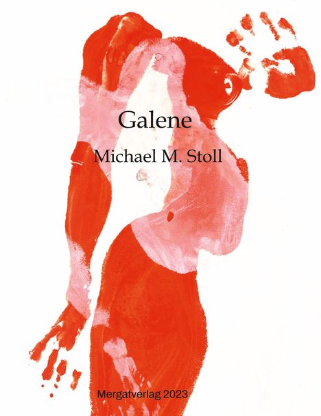 Michael M. Stoll: Galene, Buch