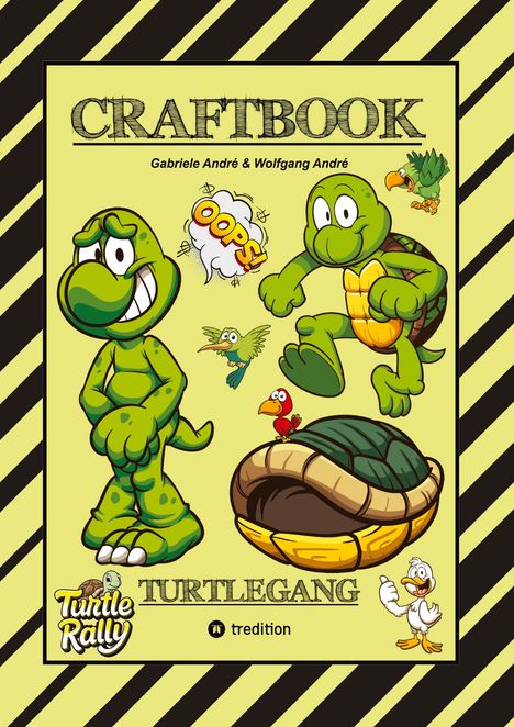 Wolfgang André: Craftbook - Bastelvorlage - Lustiges Familienspiel - Turtle Rally - Witzige Motive - Knifflige Rätsel &amp; Aufgaben - Turtle, Buch