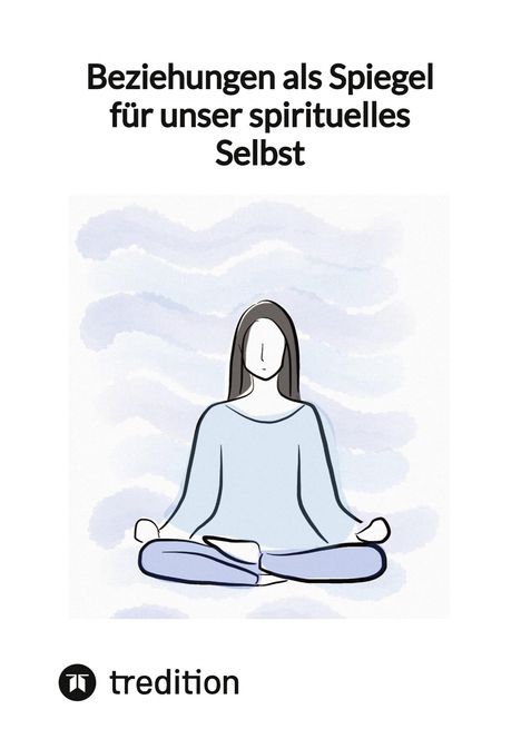 Jaltas: Beziehungen als Spiegel für unser spirituelles Selbst, Buch