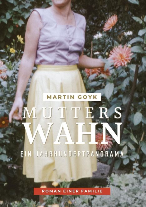 Martin Goyk: Mutters Wahn, Buch