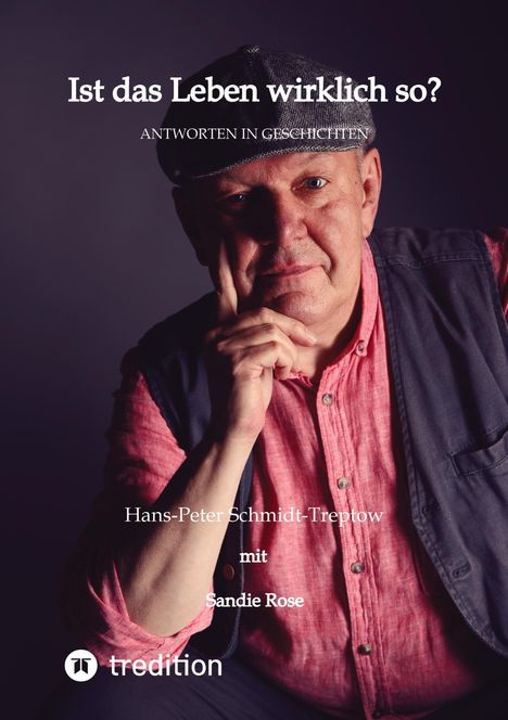 Hans-Peter Schmidt-Treptow: Ist das Leben wirklich so?, Buch