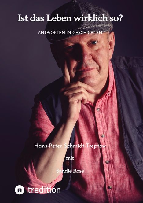 Hans-Peter Schmidt-Treptow: Ist das Leben wirklich so?, Buch