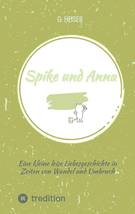G. Heiser: Spike und Anna, Buch