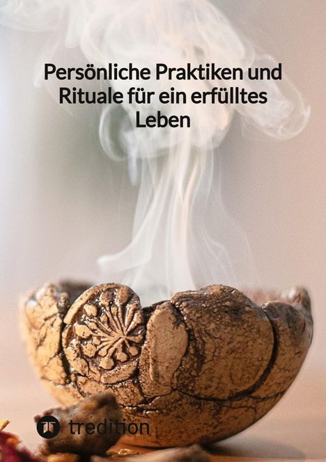 Jaltas: Persönliche Praktiken und Rituale für ein erfülltes Leben, Buch