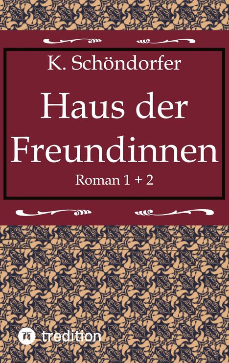 Anni Bürkl: Haus der Freundinnen 1 + 2, Buch