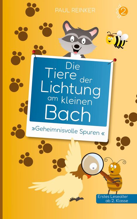 Paul Reinker: Die Tiere der Lichtung am kleinen Bach - Band 2 - »Geheimnisvolle Spuren«, Buch