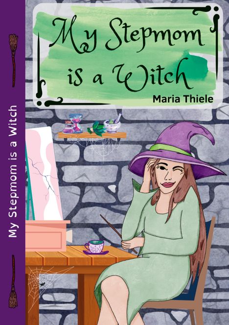 Maria Thiele: My Stepmom is a Witch, Buch