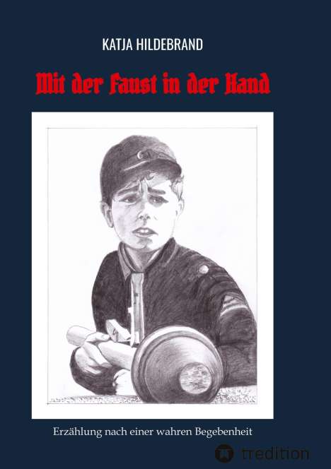 Katja Hildebrand: Mit der Faust in der Hand, Buch