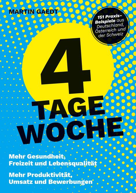 Martin Gaedt: 4 Tage Woche, Buch