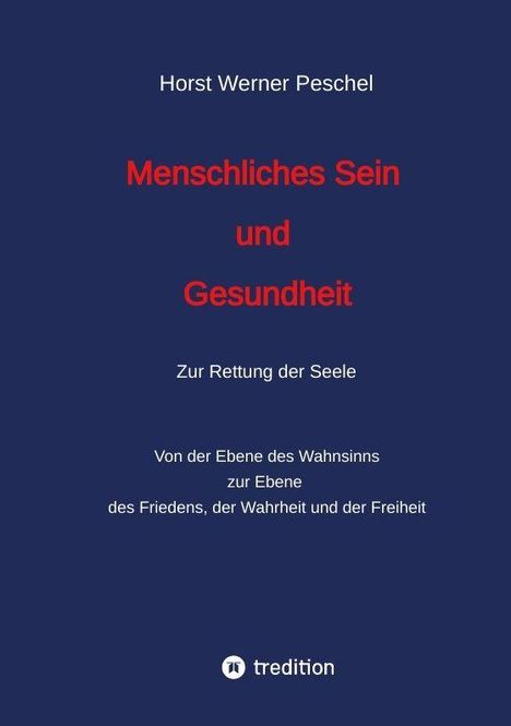 Text: "Menschliches Sein und Gesundheit. Zur Rettung der Seele." Dunkelblauer Hintergrund, weißer und roter Text.