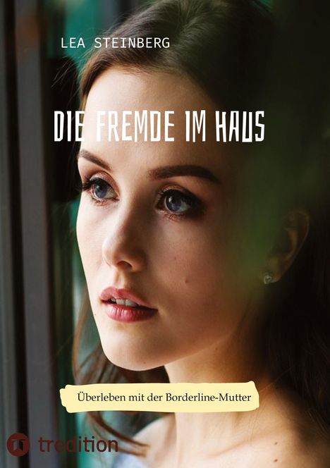 Lea Steinberg: Die Fremde im Haus, Buch