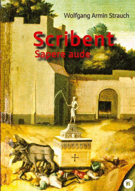 Wolfgang Armin Strauch: Scribent, Buch