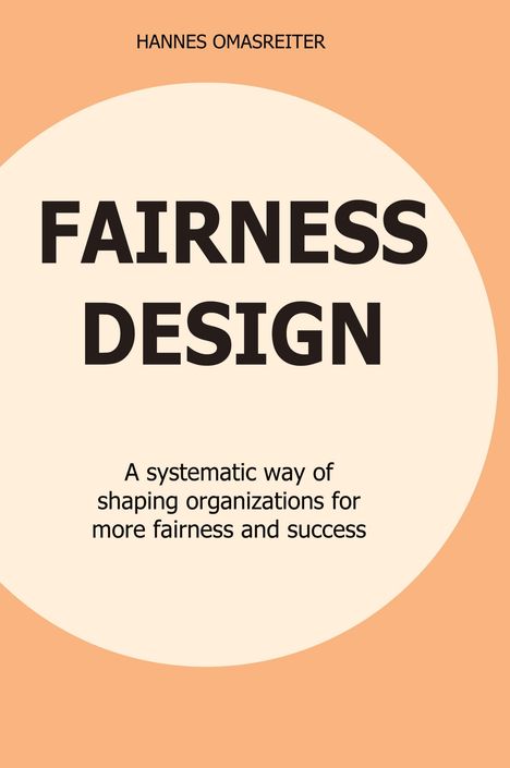 Hannes Omasreiter: Fairness Design, Buch