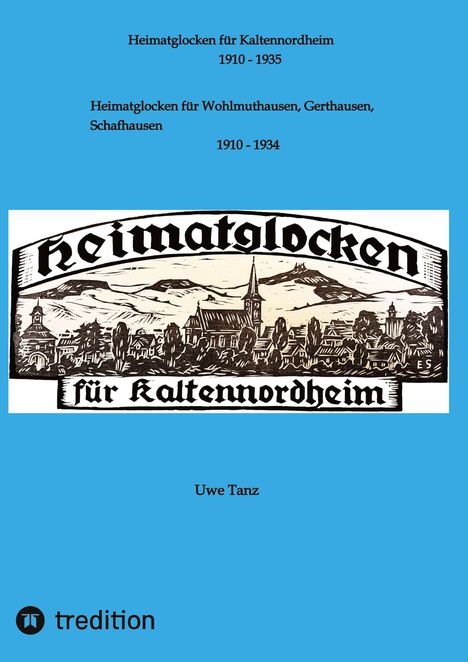 Uwe Tanz: Heimatglocken für Kaltennordheim, Buch