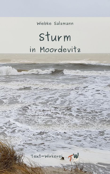 Wiebke Salzmann: Sturm in Moordevitz, Buch