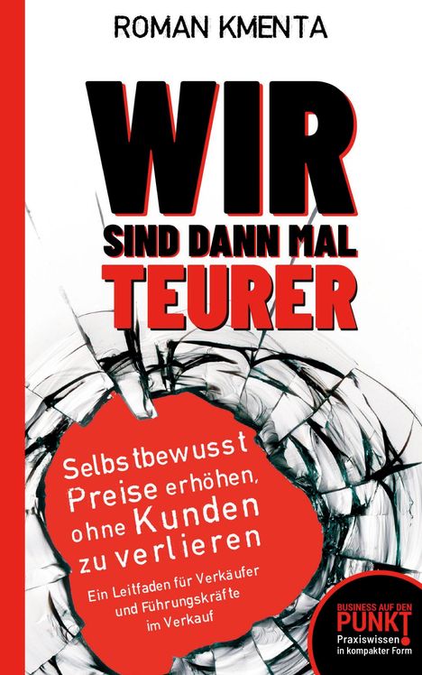 Roman Kmenta: Wir sind dann mal teurer, Buch