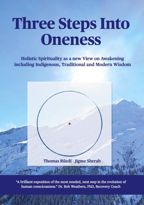 Thomas Rüedi: Three steps into Oneness, Buch