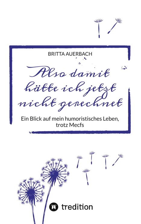 Britta Auerbach: Also damit hätte ich jetzt nicht gerechnet, Buch