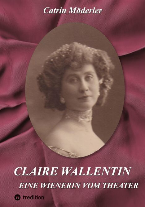 Catrin Möderler: Claire Wallentin, Buch