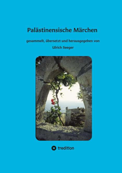 Ulrich Seeger: Palästinensische Märchen, Buch
