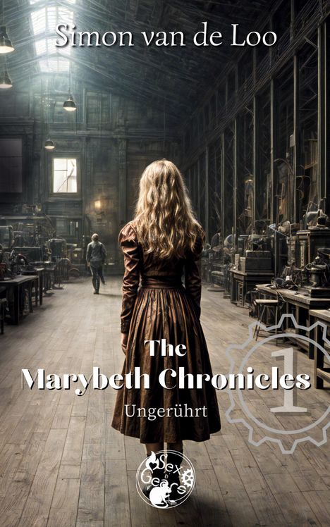 Simon van de Loo: The Marybeth Chronicles: Ungerührt, Buch