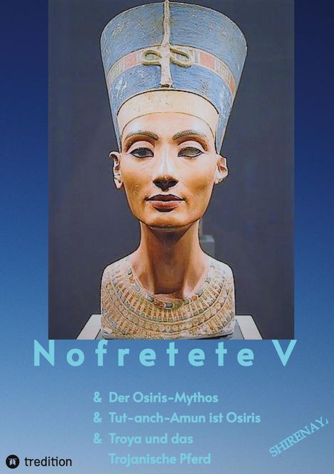 Shirenaya: Nofretete / Nefertiti V, Buch