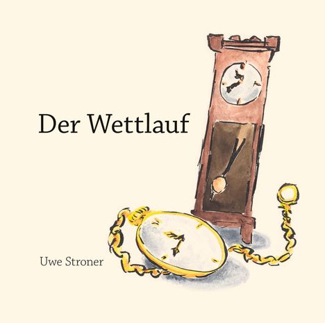 Uwe Stroner: Der Wettlauf, Buch