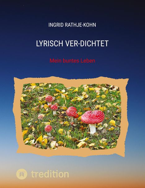 Ingrid Rathje-Kohn: Lyrisch Ver-Dichtet, Buch
