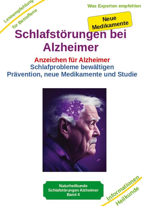 Holger Kiefer: Schlafstörungen bei Alzheimer - Alzheimer Demenz Erkrankung kann jeden treffen, daher jetzt vorbeugen und behandeln, Buch